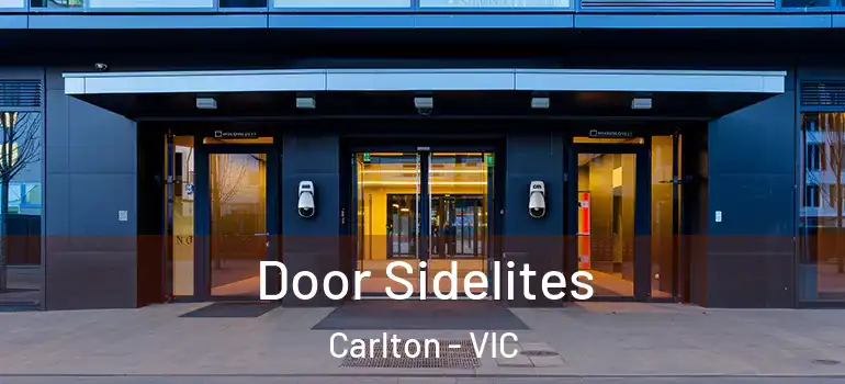 Door Sidelites Carlton - VIC