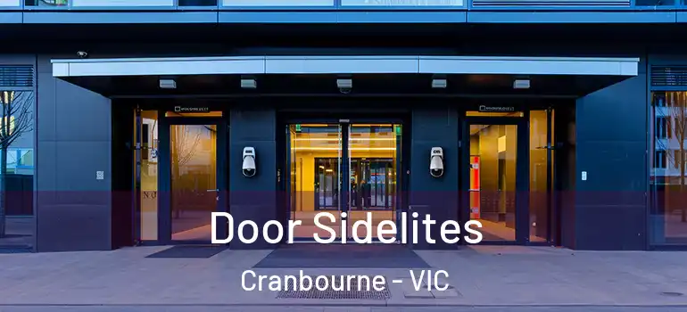 Door Sidelites Cranbourne - VIC
