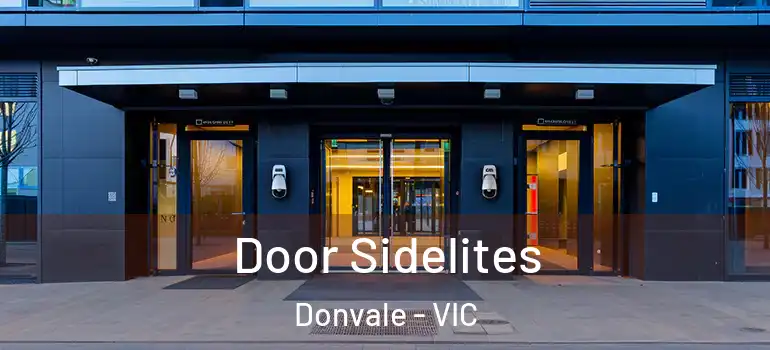  Door Sidelites Donvale - VIC