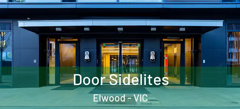 Door Sidelites Elwood - VIC
