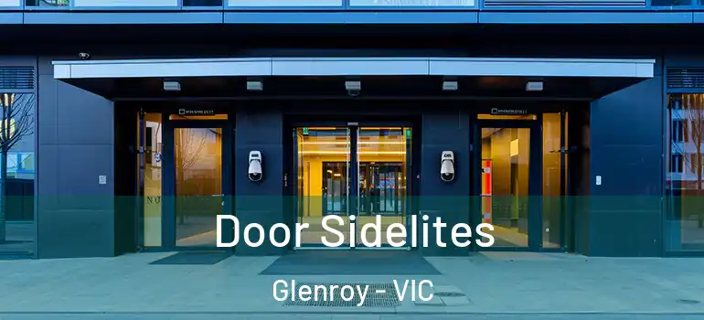 Door Sidelites Glenroy - VIC