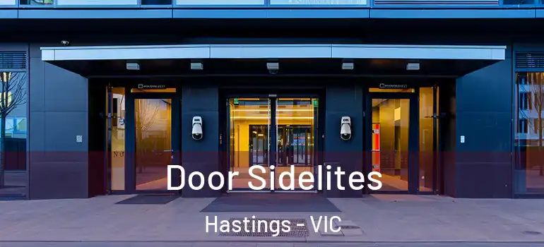 Door Sidelites Hastings - VIC