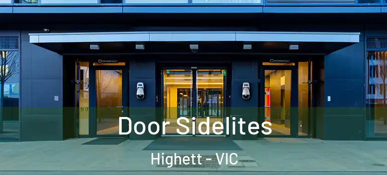  Door Sidelites Highett - VIC
