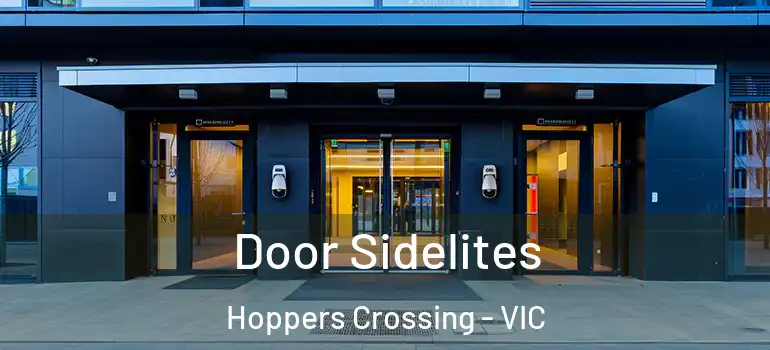 Door Sidelites Hoppers Crossing - VIC