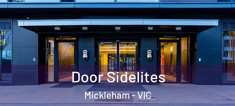 Door Sidelites Mickleham - VIC