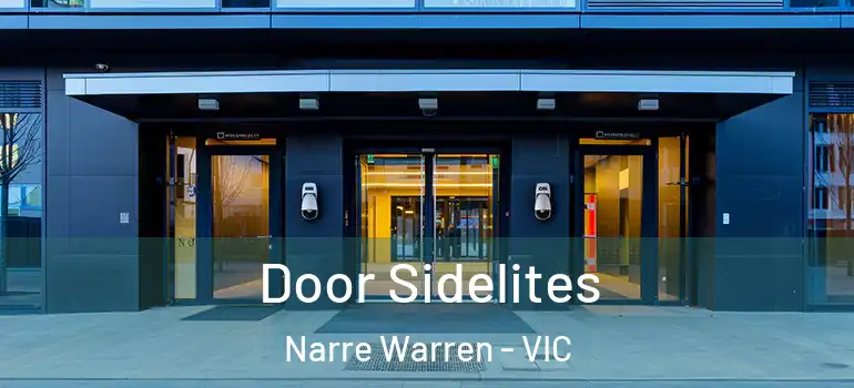 Door Sidelites Narre Warren - VIC