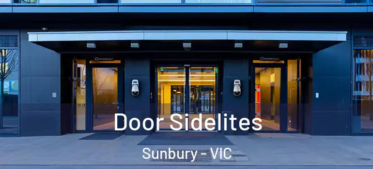 Door Sidelites Sunbury - VIC