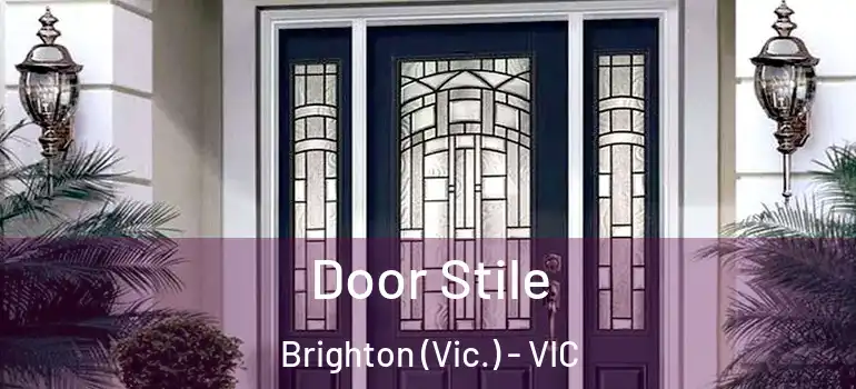  Door Stile Brighton (Vic.) - VIC