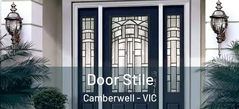 Door Stile Camberwell - VIC