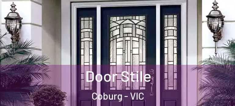 Door Stile Coburg - VIC