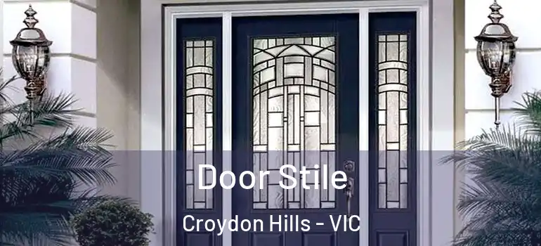 Door Stile Croydon Hills - VIC