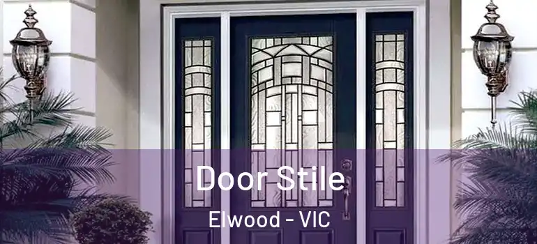 Door Stile Elwood - VIC