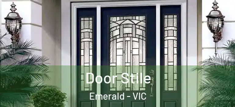 Door Stile Emerald - VIC