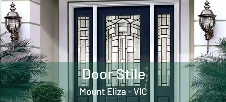  Door Stile Mount Eliza - VIC