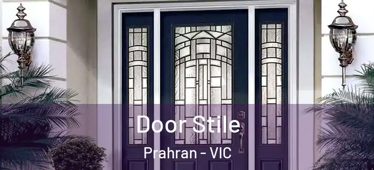 Door Stile Prahran - VIC