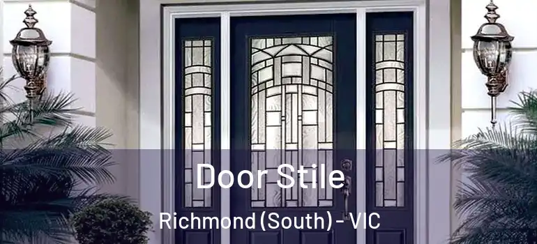 Door Stile Richmond (South) - VIC