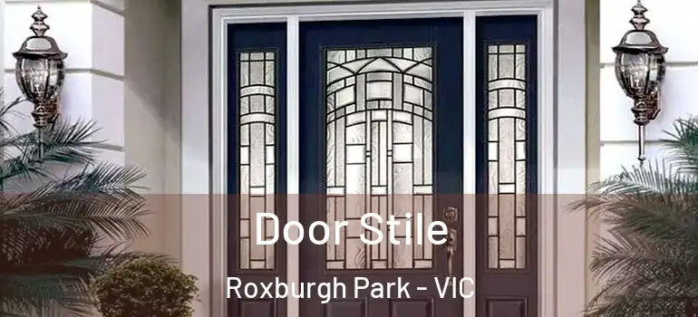 Door Stile Roxburgh Park - VIC