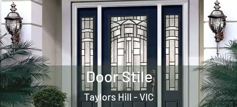 Door Stile Taylors Hill - VIC