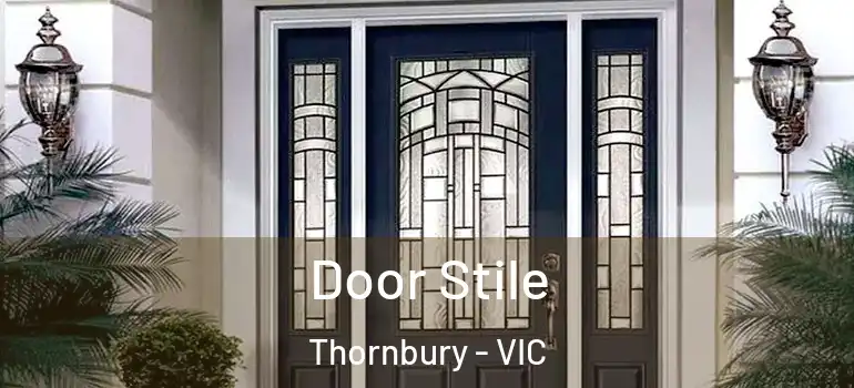  Door Stile Thornbury - VIC