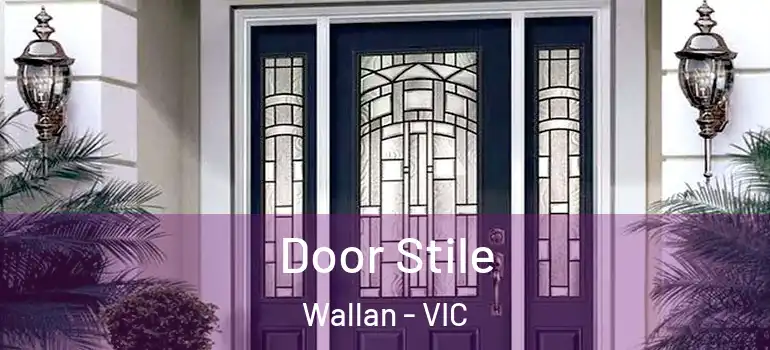 Door Stile Wallan - VIC
