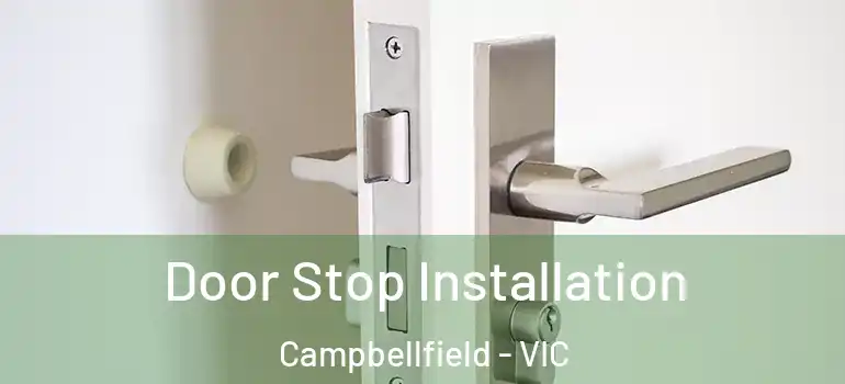  Door Stop Installation Campbellfield - VIC