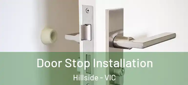 Door Stop Installation Hillside - VIC