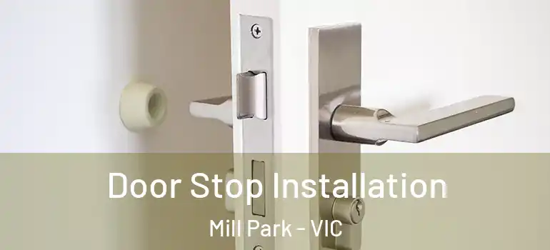Door Stop Installation Mill Park - VIC