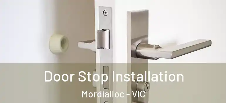 Door Stop Installation Mordialloc - VIC