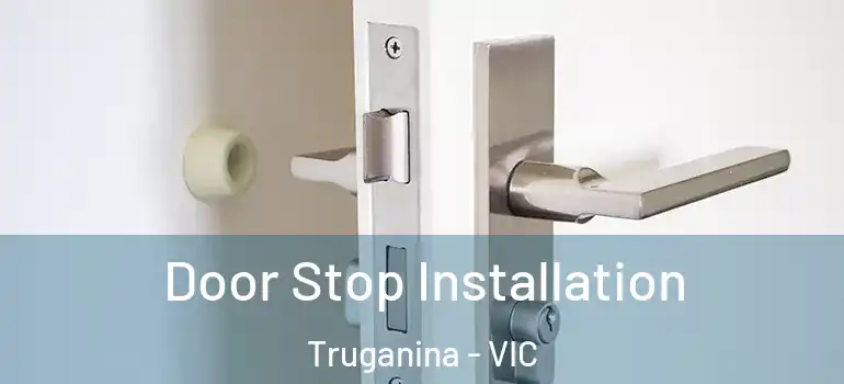 Door Stop Installation Truganina - VIC