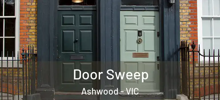 Door Sweep Ashwood - VIC