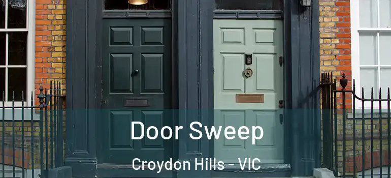 Door Sweep Croydon Hills - VIC