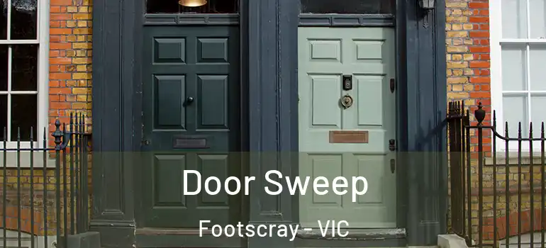 Door Sweep Footscray - VIC