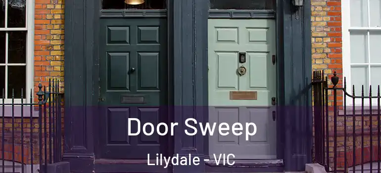 Door Sweep Lilydale - VIC