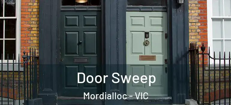 Door Sweep Mordialloc - VIC