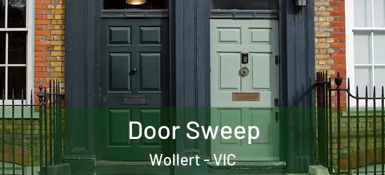 Door Sweep Wollert - VIC