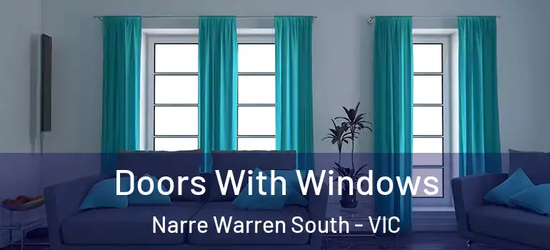 Doors With Windows Narre Warren South - VIC