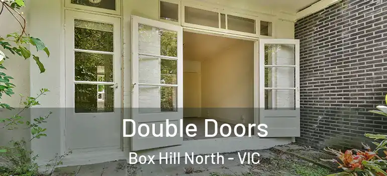 Double Doors Box Hill North - VIC