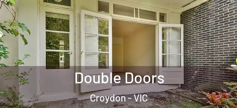 Double Doors Croydon - VIC