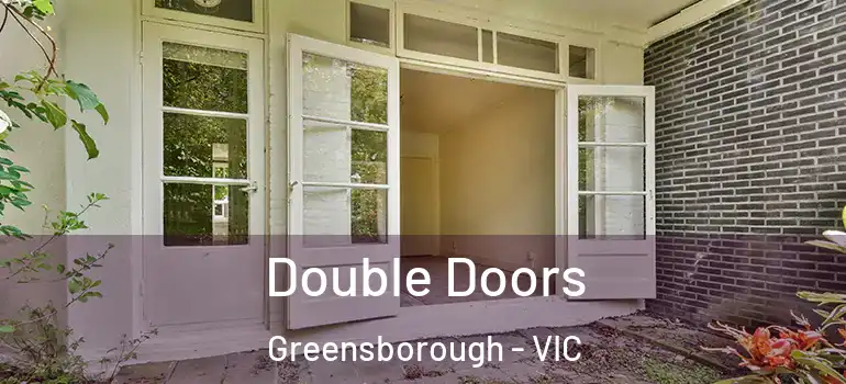  Double Doors Greensborough - VIC