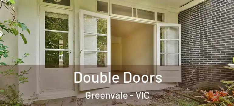 Double Doors Greenvale - VIC
