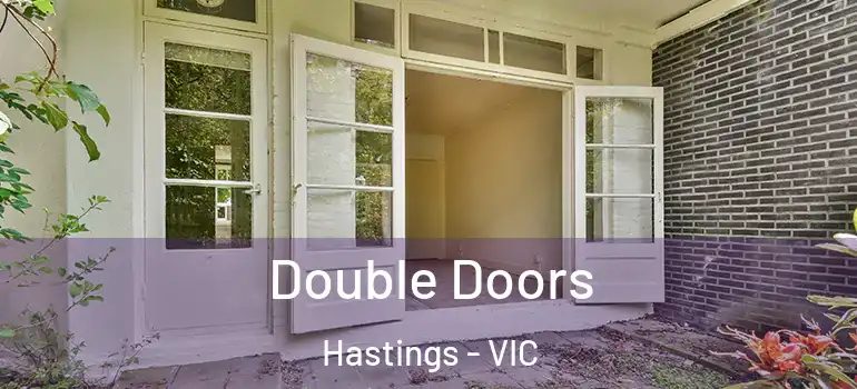 Double Doors Hastings - VIC
