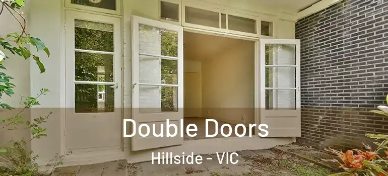  Double Doors Hillside - VIC