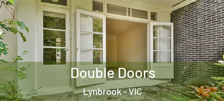 Double Doors Lynbrook - VIC
