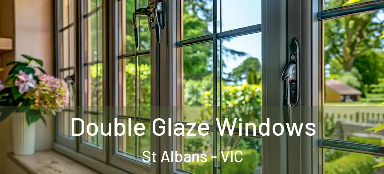  Double Glaze Windows St Albans - VIC