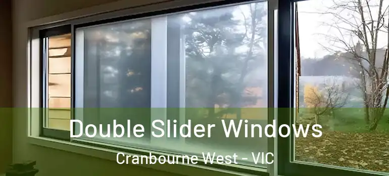  Double Slider Windows Cranbourne West - VIC