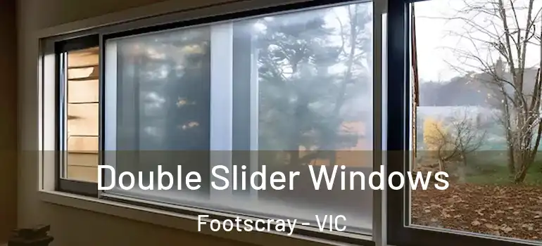  Double Slider Windows Footscray - VIC