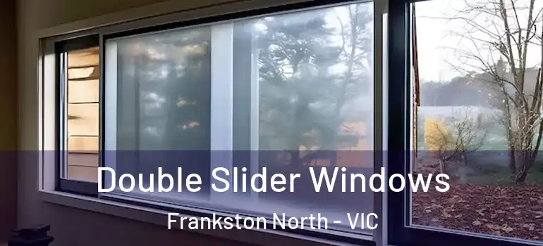  Double Slider Windows Frankston North - VIC