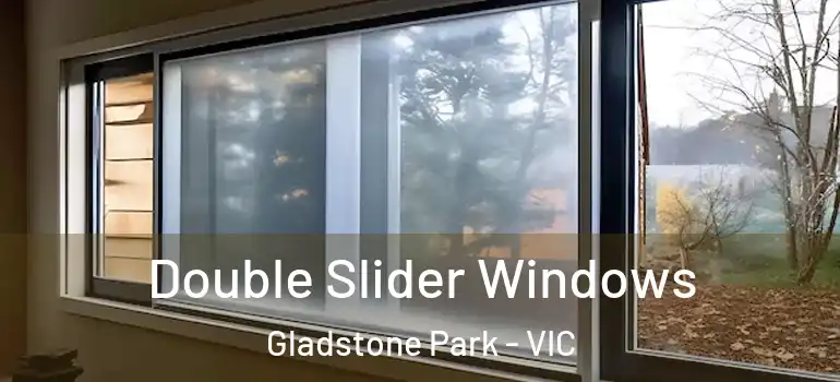 Double Slider Windows Gladstone Park - VIC