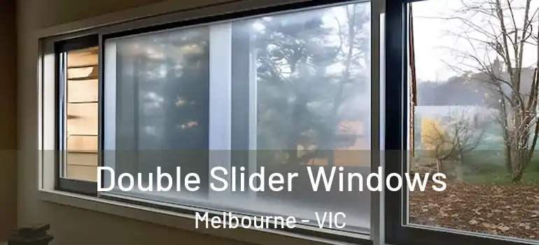 Double Slider Windows Melbourne - VIC