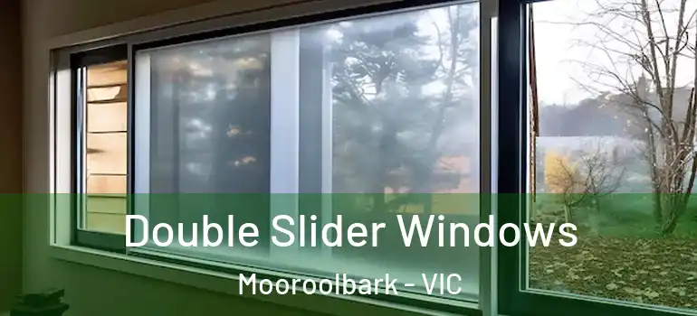 Double Slider Windows Mooroolbark - VIC